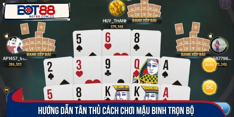 Công thức chơi mậu binh hiệu quả